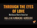 THROUGH THE EYES OF LOVE - Melissa Manchester | Gigi De lana version (HQ KARAOKE VERSION)