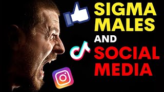 The Unique Social Media of Sigma Males | Notes From a Sigma Male