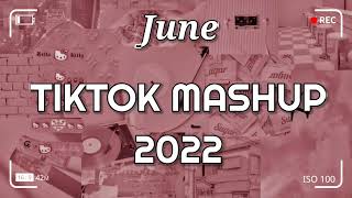 TikTok Mashup June 2022 💓💓(Not Clean)💓💓
