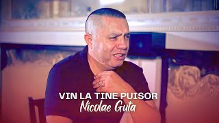 Nicolae Guta - Vin la tine puisor [Videoclip]
