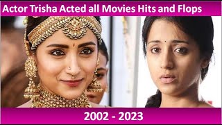 Actress Trisha Hits and Flops | Trisha Tamil Movies List | TITANIC #leo #trisha