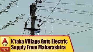 Karnataka's Village Chondimukhed Gets Electric Supply From Maharashtra, Pays Bill To State |ABP News