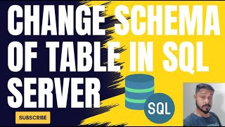 How To Change Schema Of A Table In SQL Server