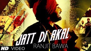 Jatt Di Akal Song By Ranjit Bawa | Music: Muzical Doctorz | Panj-Aab
