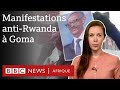 Tout savoir sur les tensions entre Rwanda et la RDC  | BBC Afrique Infos