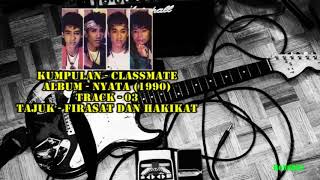 Classmate - Nyata - 03 - Firasat Dan Hakikat