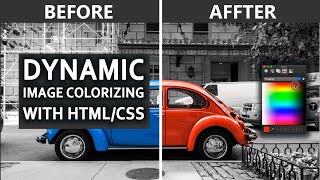 Dynamic Image Colorizing with HTML/CSS/JS