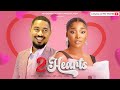 2 HEARTS  - Ben Lugo Touitou, Sandra Okunzuwa,  Ekamma Etim-Inyang | Trending Nollywood Movie