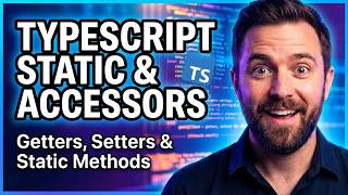 Static Members & Accessors in TypeScript | Getters, Setters & Static Methods
