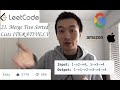 LeetCode 21: Merge Two Sorted Lists ITERATIVELY - Interview Prep Ep 61