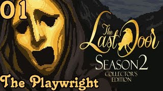 The Last Door Season 2 - Episode 1: The Playwright - [01/03] - English Walkthrough