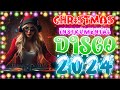 SUPER DISCO Christmas Songs 2024 DJ Remix 🎅Non Stop Christmas Medley🎄Christmas Instrumental