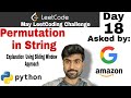 Permutation in string - Amazon interview question | leetcode #567 - python solution