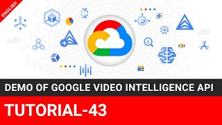 Demo of Google Video Intelligence API | Tutorial-43 @TheEducationByte