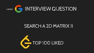 Search a 2D matrix II | Python | Leetcode 204