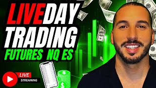 🔴 LIVE DAY TRADING FUTURES - NASDAQ SP500 $NQ $ES