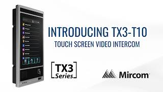 Meet the TX3-T10 | The Future of Building Access & Security by Mircom