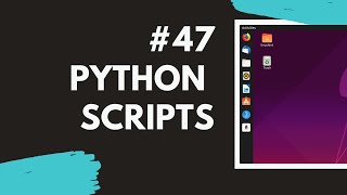 47 Python Scripts