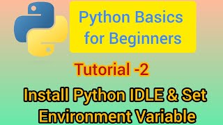 How to Download and Install Python IDLE & Set Environment Variable | Tutorial-2 #python #python3