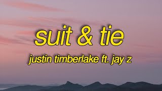 Justin Timberlake - Suit & Tie (Lyrics) ft. JAY Z
