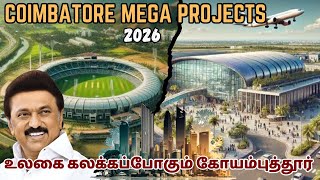 COIMBATORE UPCOMING MEGA PROJECTS 2026 | TAMIL | SK INFO