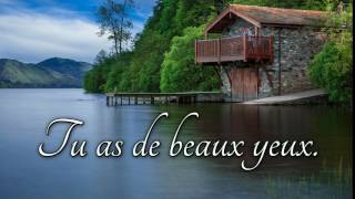 How to pronounce Tu as de beaux yeux in French