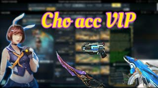 Cho Acc Truy Kích Vip