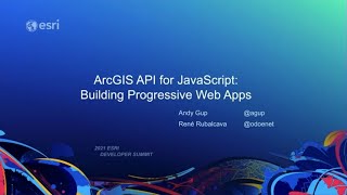 ArcGIS API for JavaScript: Building Progressive Web Apps