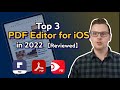 Top 3 Best PDF Editor for iOS in 2022 (Full Review & Comparison)