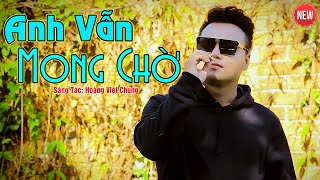 Anh Vẫn Mong Chờ - Mai Tiến Đạt, Thư Giãn Cùng Liên Khúc Rumba, Dân Ca Nhẹ Nhàng, Nghe Ngủ Ngon.