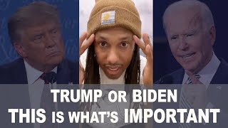 Biden or Trump, THIS Is What’s Important | Trent Shelton