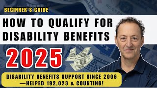 How To QUALIFY For Disability Benefits - Beginners Guide