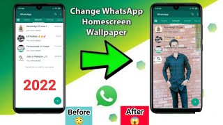 Change WhatsApp Home Screen Wallpaper | Change Whatsapp Home Screen Background Without Any app 2022