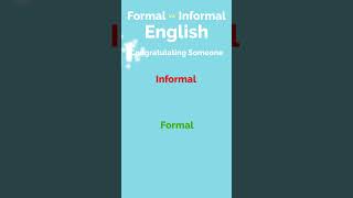 Formal vs  Informal English 36