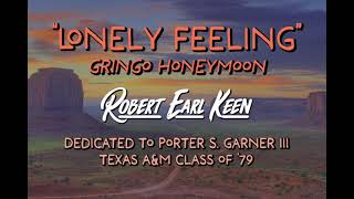 Lonely Feelin' Lyric Video - Robert Earl Keen