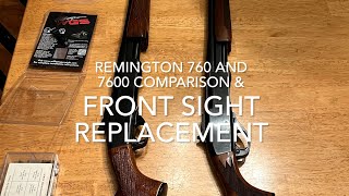 Remington 760 and 7600 Comparison & FRONT SIGHT REPLACEMENT