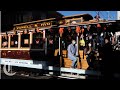 San Francisco’s Iconic Cable Cars Are Back!