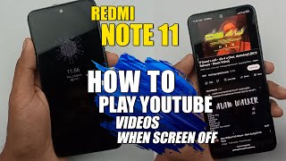 How To Play YouTube Videos When Screen Off - Redmi Note 11