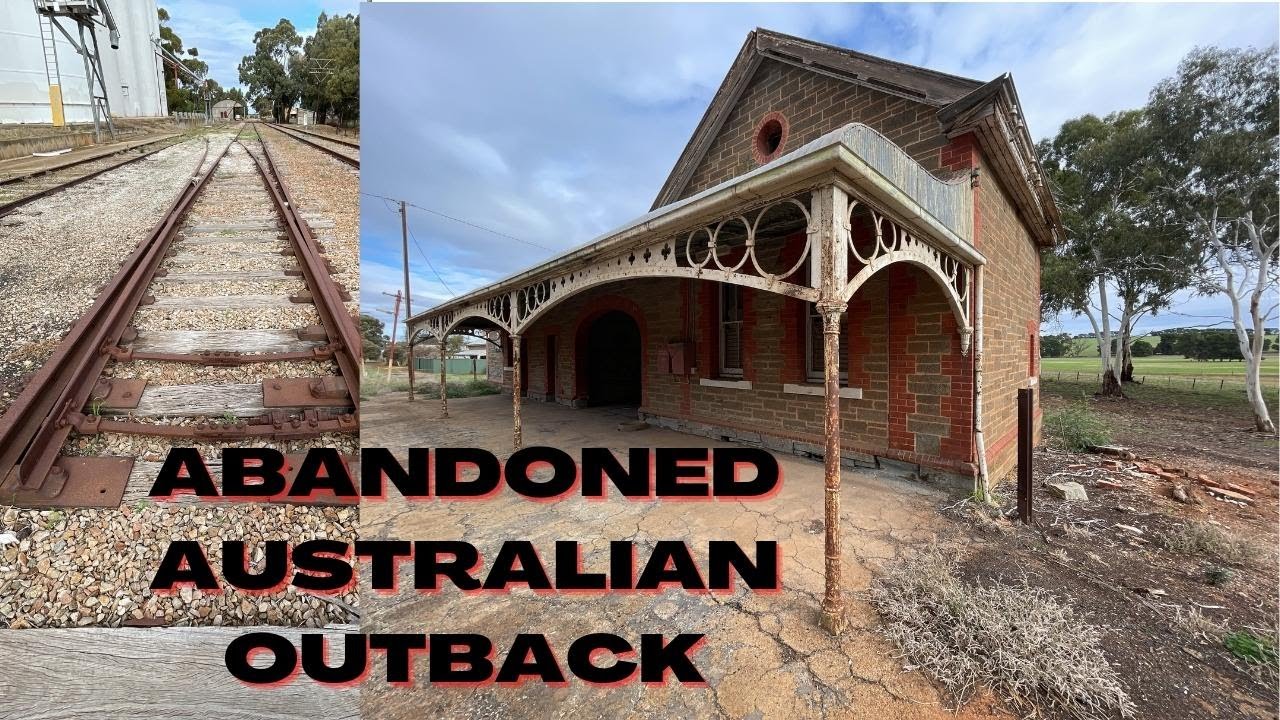 ABANDONED RAILWAY STATION // AUSTRALIAN OUTBACK - YouTube