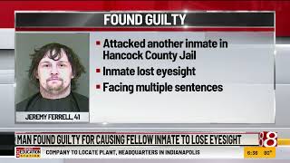 Hancock Co., Indiana, inmate found guilty for attacking cellmate, causing him to lose eye