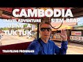 Crazy Cambodia Travel Adventure Using A Tuk Tuk Siem Reap 🇰🇭