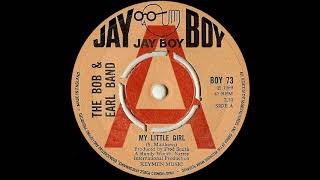 The Bob & Earl Band - My Little Girl - Jay Boy (UK) (Instrumental) (NORTHERN SOUL)