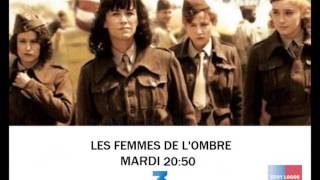 Reproduction bande annonce Les femmes de l'ombre (mardi)