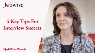 5 Key Tips For Job Interview Success