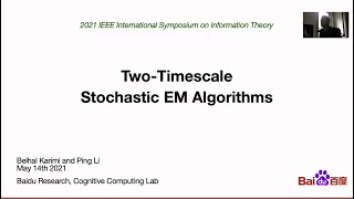 ISIT 2021 - Two-Timescale Stochastic EM Algorithms