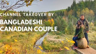 Channel Takeover By Bangladeshi Canadian Couple  / Collaboration vlog