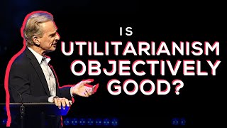 Is Utilitarianism Objectively Good?