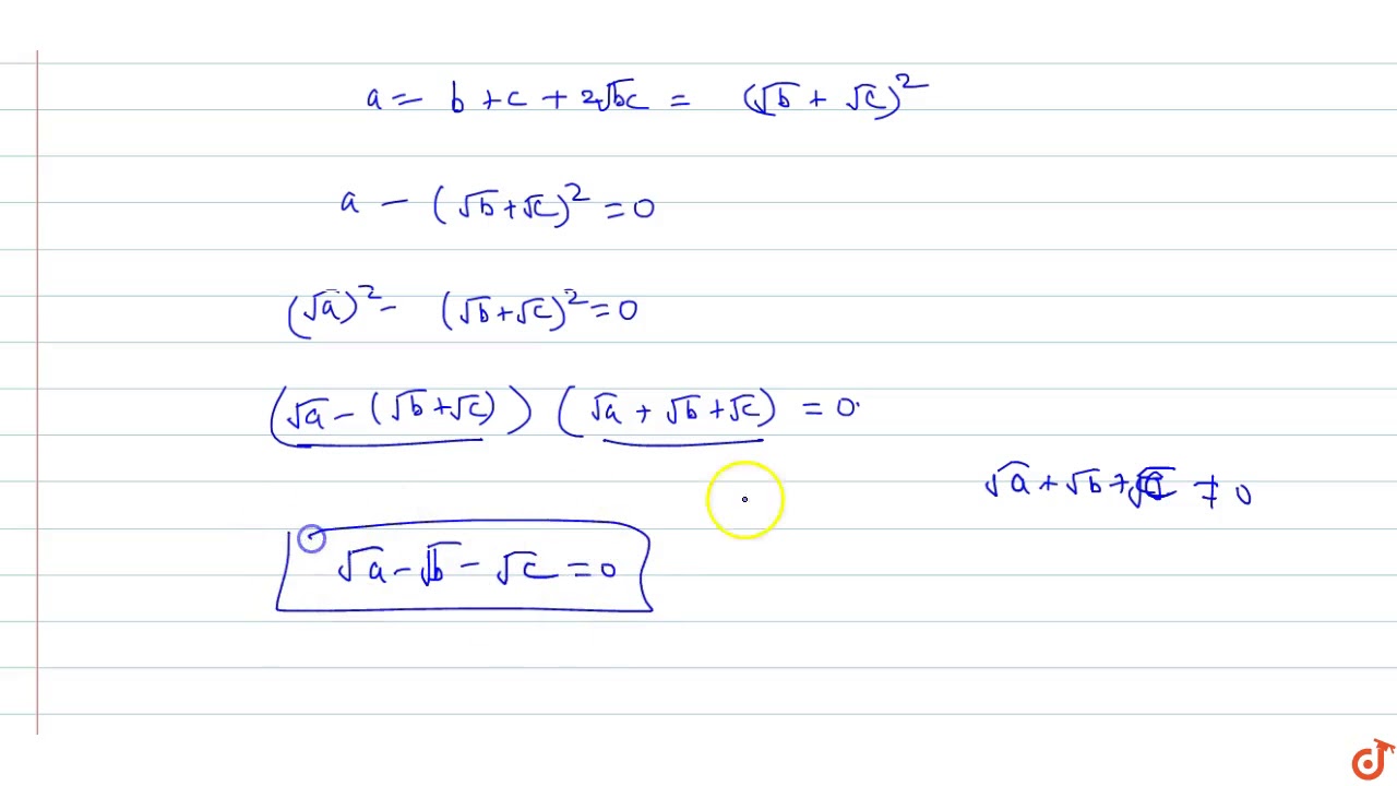 If `a/(b C)-2=sqrt(b/c)+sqrt(c/b),` Where `a , B , C Gt0,` Then The ...