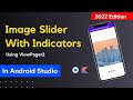 ViewPager2 with dot Indicator | Image slider with dot Indicator in android studio | ViewPager2