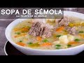 SOPA DE SÉMOLA - COMIDA PERUANA | RECETA DE ACOMER.PE